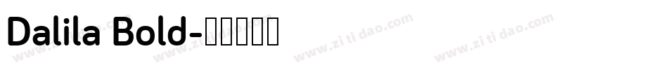 Dalila Bold字体转换